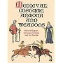 Medieval Costume, Armour and Weapons