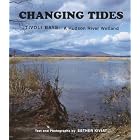 Changing Tides: Tivoli Bays: A Hudson River Wetland by Esther Kiviat