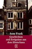 Geschichten und Ereignisse aus dem Hinterhaus - Anne Frank