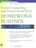 School Counseling and School Social Work Homework Planner (PracticePlanners)