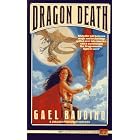 Click here to buy Dragon Death (Dragonsword) by  Gael Baudino.
