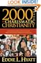2000 Years Of Charismatic Christianity: A 21st century look at church history from a pentecostal/charismatic prospective