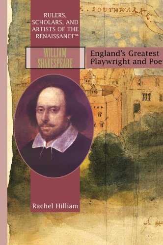 William Shakespeare: Englands Greatest Playwright and Poet