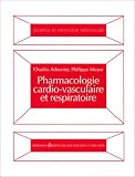 Pharmacologie cardio-vasculaire et respiratoire