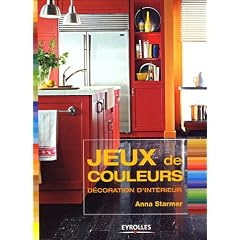 Jeux de Couleurs : D�coration d'int�rieur