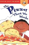 The Pizza That We Made (Easy-to-Read, Puffin)