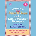 Junie B. Jones and a Little Monkey Business, Book 2 | Barbara Park