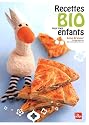 Recettes bio pour mes enfants