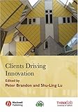 Clients driving innovation