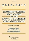 Commentaries and Cases on the Law of Business Organization, 2012-2013 Statutory Supplement