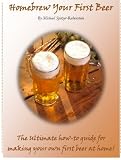 Homebrew Your First Beer