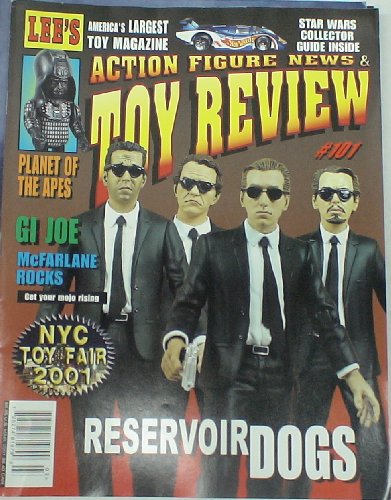 Lee\'s Action Figure News and Toy Review #101 TOY Fair 2001, Reservoir Dogs, Gi Joe, Mcfarlane