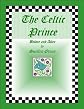 The Celtic Prince