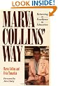 Marva Collins' Way: Returning to Excellence in Education