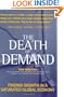 The Death of Demand: Finding Growth in a Saturated Global Economy (Financial Times Prentice Hall Books)