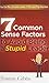 7 Common Sense Factors to Avoid Being a Stupid Leader