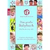 Das gro�e Babybuch: Alles f�r das erste Jahr