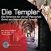 Die Templer (1 CD): Das Geheimnis der "Armen Ritterschaft Christi vom Salomonischen Tempel"