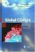 Global Climate: Current Research and Uncertainties in the Climate System