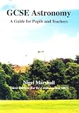 GCSE Astronomy: A Guide for Pupils and Teachers