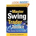 The Master Swing Trader Toolkit: The Market Survival Guide