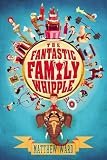 The Fantastic Family Whipple
