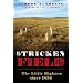 Stricken Field: The Little Bighorn since 1876