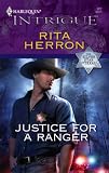 Justice For A Ranger (Harlequin Intrigue Series)