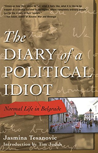 The Diary of a Political Idiot: Normal Life in Belgrade