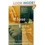 Close to the Bone: Life Threatening Illness and the Search for Meaning