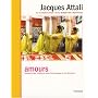 Amours : Histoires des relations entre les hommes et les femmes