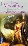 Le dragon blanc t3