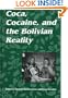 Coca, Cocaine and the Bolivian Reality