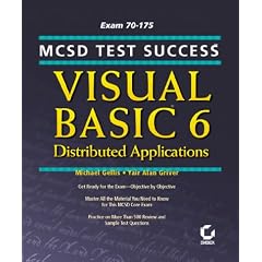 MCSD Test Success: Visual Basic 6 Distributed Applications