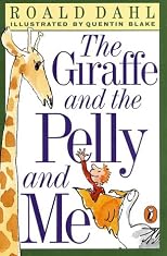 The Giraffe, The Pelly and Me