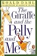 The Giraffe and the Pelly and Me