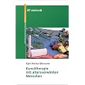 Kunsttherapie mit altersverwirrten Menschen: Mit 56 Abbildungen und 3 Tabellen
