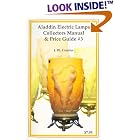 Click here to buy Aladdin Electric Lamps Collectors Manual and Price Guide #3 by  J.W. Courter.