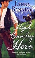 High Country Hero (Harlequin Historical Series)