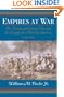 Empires at War: The French and Indian War and the Struggle for North America, 1754-1763