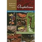 Guide and Reference to the Amphibians of Eastern and Central North America (North of... by RICHARD D. BARTLETT and PATRICIA BARTLETT