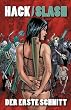Hack/Slash, Bd.1 : Der erste Schnitt