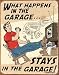 Schonberg - Happens in Garage Metal Tin Sign , 12x16