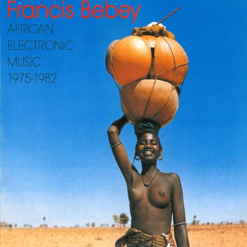 Francis Bebey-African Electronic Music (1975-1982)-REPACK-2012-jAZzMan Download