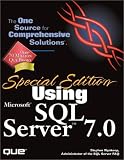 Special Edition Using Microsoft SQL Server 7.0 (Special Edition Using)