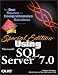 Special Edition Using Microsoft SQL Server 7.0