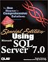 Using Microsoft SQL Server 7 Special Edition (Special Edition Using)