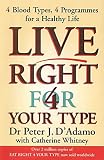 Books : Live Right for Your Type: The Individualised Prescription for Maximizing Health, Metabolism, and Vitality in Every Stage of Your Life