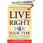 Live Right for Your Type: The Individualised Prescription for Maximizing Health, Metabolism, and Vitality in Every Stage of Your Life