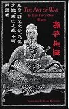 The Art of War: In Sun Tzu's Own Words